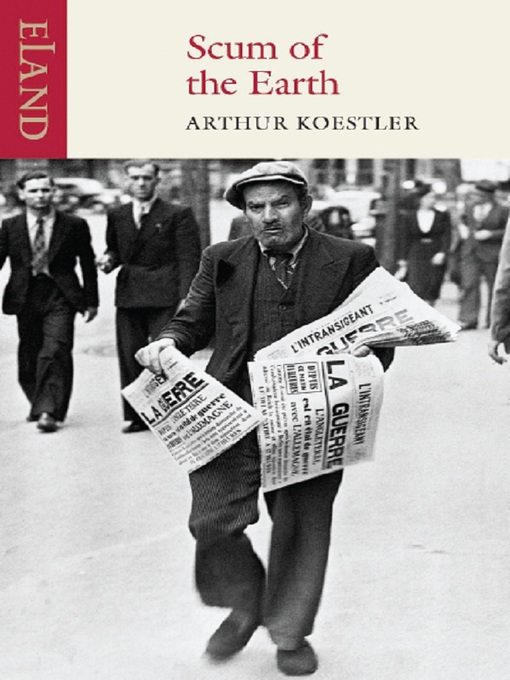 Title details for Scum of the Earth by Arthur Koestler - Available
